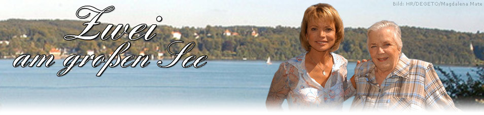 Besetzung Von Zwei Am Großen See Zwei am großen See – fernsehserien.de