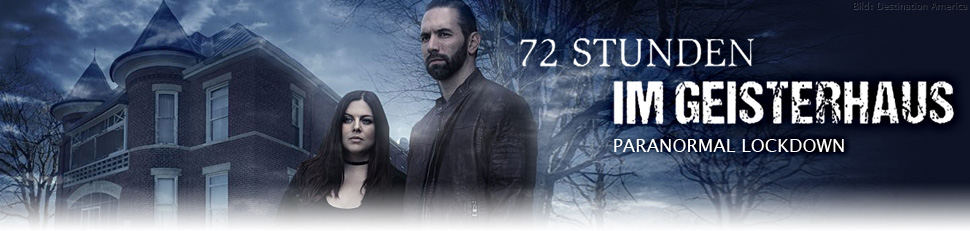 72 Stunden Im Geisterhaus Staffel 3 Deutsch Stream 72 Stunden im Geisterhaus – fernsehserien.de