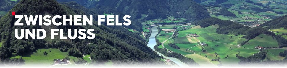 Zwischen Fels und Fluss