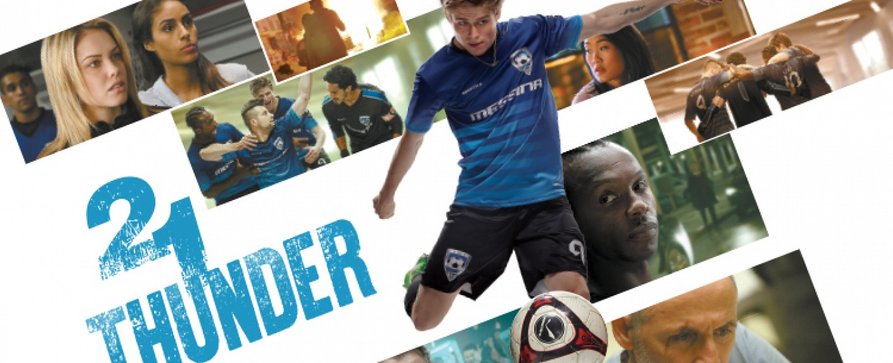 „21 Thunder“: Fußballserie kommt zu Netflix – Kanadische Serie um eine Kaderschmiede für den Profifußball – Bild: CDC