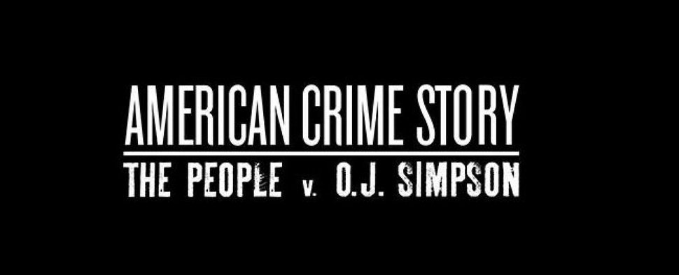 „American Crime Story: The People v. O.J. Simpson“ – Bild: FX Networks