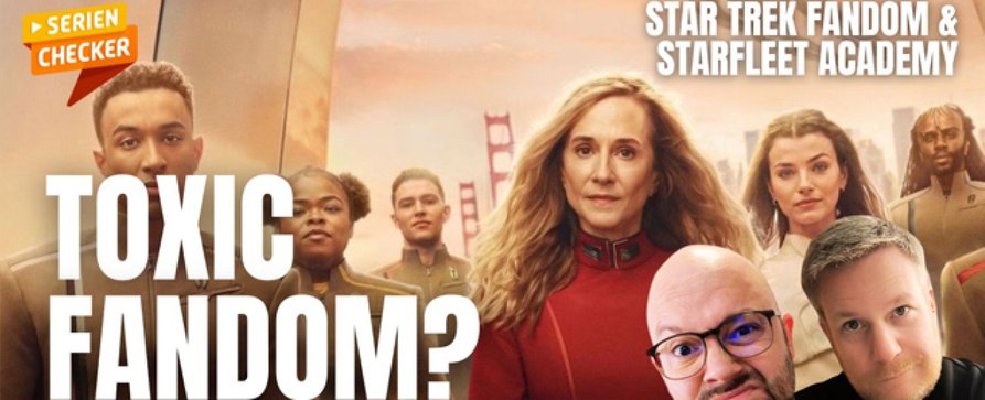 SerienChecker-Podcast: Das Fandom und „Star Trek: Starfleet Academy“: Was läuft schief – Ausgabe 46 mit kritischem Blick auf Kritik an der Serie – Bild: fernsehserien.de SerienChecker-Podcast: Das Fandom und „Star Trek: Starfleet Academy“: Was läuft schief – Ausgabe 46 mit kritischem Blick auf Kritik an der Serie – Bild: fernsehserien.de