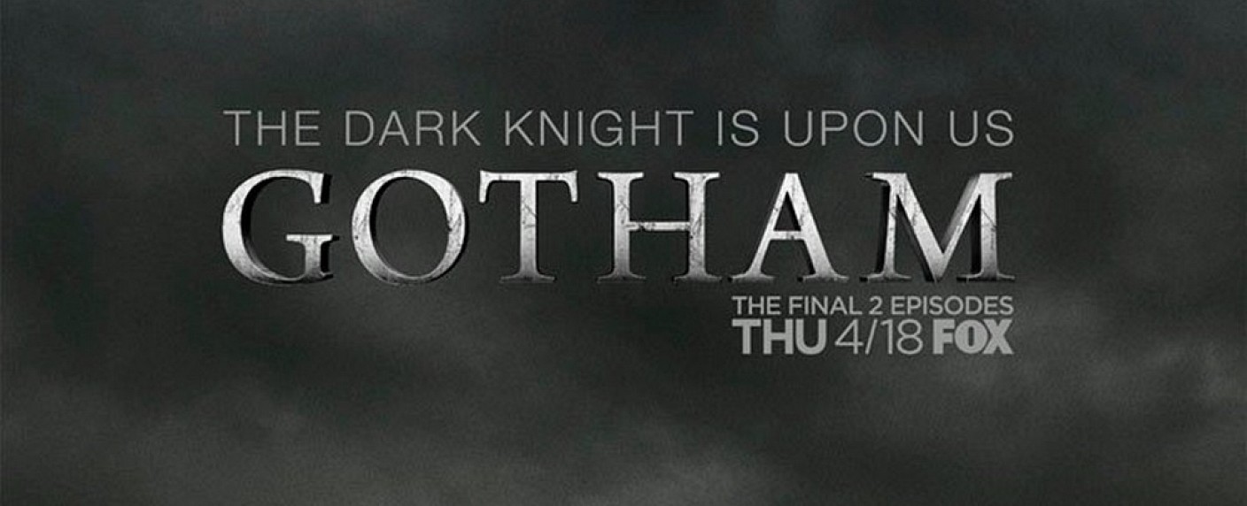 „Gotham“: Finale blickt auf den Fledermausmann – Neues Promo-Poster und neuer Trailer zu den letzten Folgen – Bild: FOX