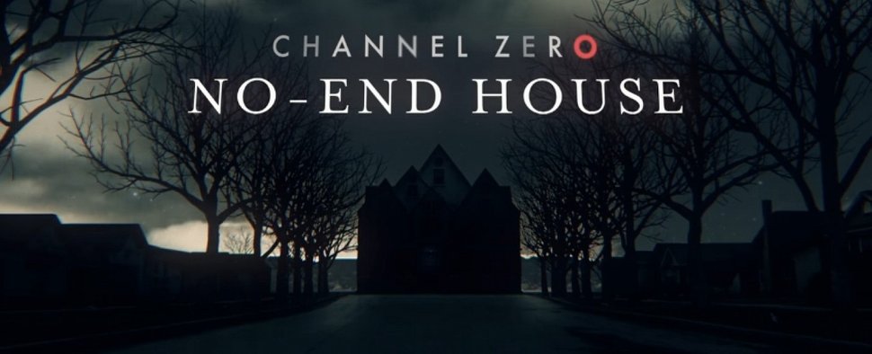 „Channel Zero: No-End House“ startet im September auf Syfy – Bild: Syfy