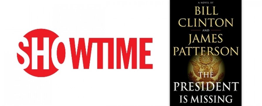 Showtime sichert sich Serienrechte an Thriller von Bill Clinton und James Patterson – „The President is Missing“ erscheint im Sommer 2018 – Bild: Showtime/​Little, Brown and Company