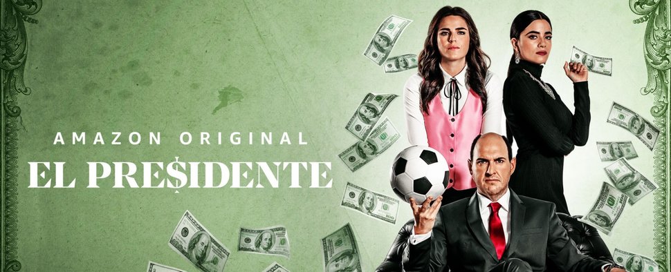 „El Presidente“ – Bild: Prime Video