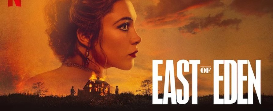 „Jenseits von Eden“: Ambitionierte Serienadaption veröffentlicht ersten Trailer – Florence Pugh mit zentraler Rolle in „East of Eden“ nach John Steinbeck – Bild: Netflix