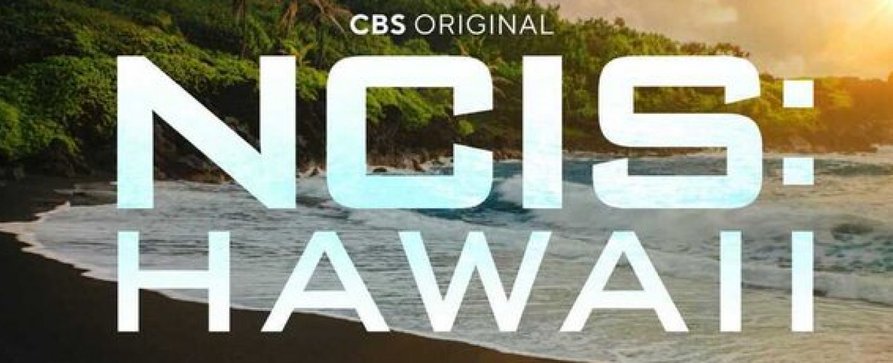 „Navy CIS: Hawaii“ nach drei Staffeln eingestellt – CBS zieht beim dritten „Navy CIS“-Spin-Off den Stecker – Bild: CBS
