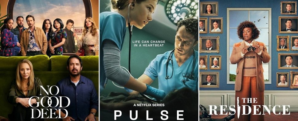 Netflix hat über „No Good Deed“, „Pulse“ und „The Residence“ entschieden – Bild: Netflix