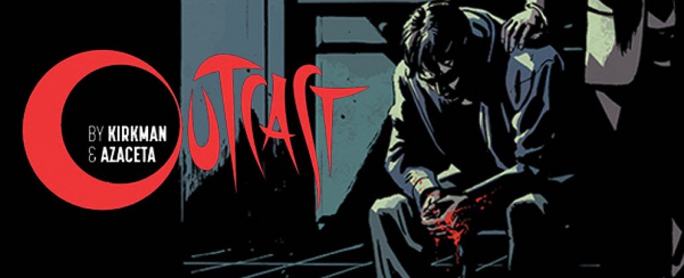 „Outcast“ (Comicvorlage) – Bild: Image Comics