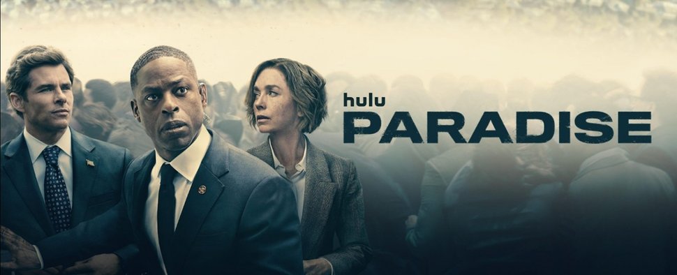 „Paradise“ mit (v.l.) James Marsden, Sterling K. Brown und Julianne Nicholson – Bild: The Walt Disney Company