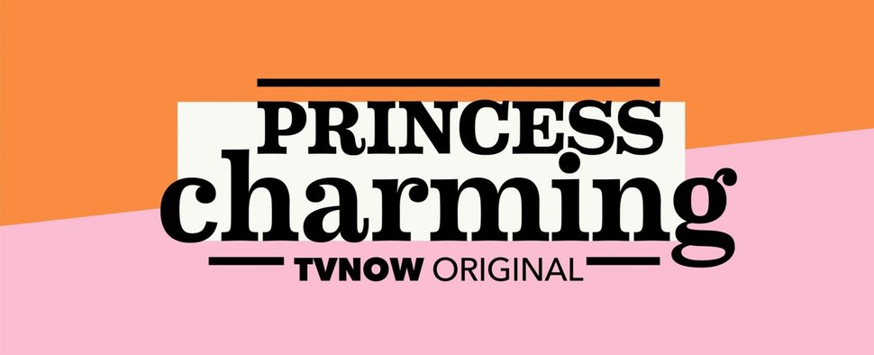 „Princess Charming“ – Bild: TVNOW