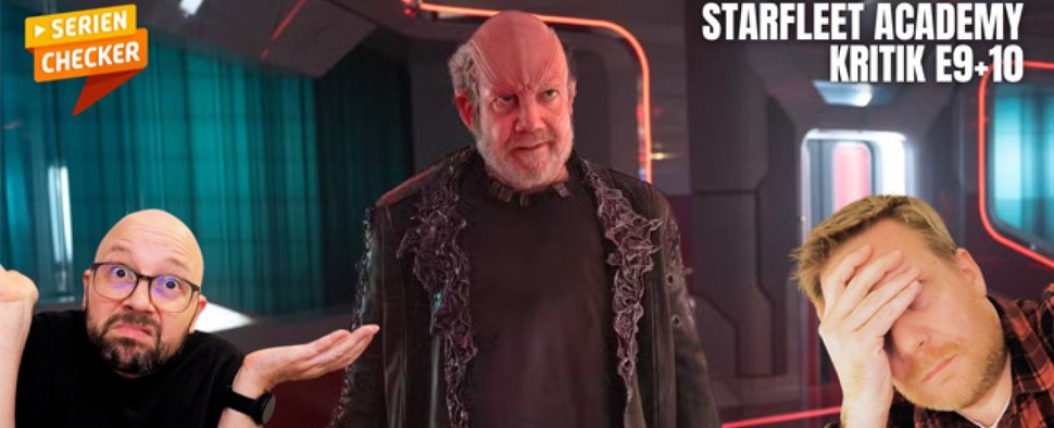 SerienChecker-Ausgabe 45 mit Michael und Chris und dem Staffelfinale von „Star Trek: Starfleet Academy“ – Bild: fernsehserien.de