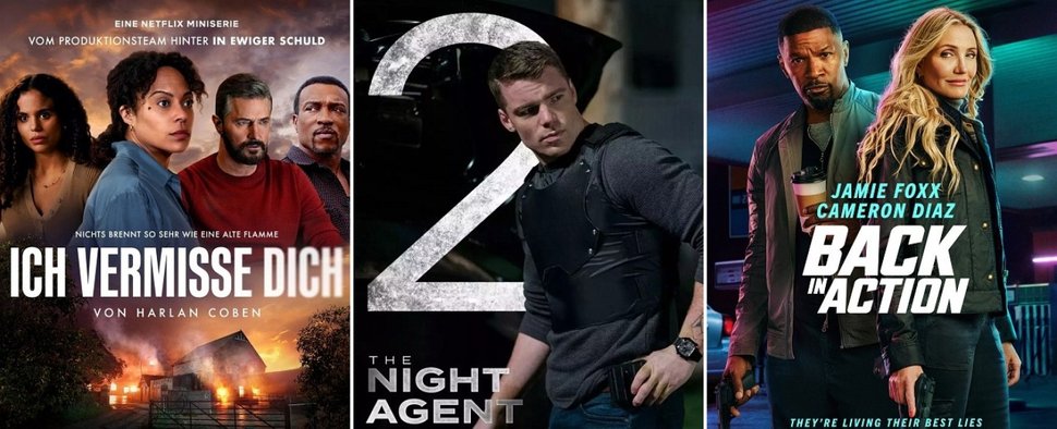 Starten bei Netflix im Januar: Die Miniserie „Ich vermisse dich“, Staffel 2 von „The Night Agent“ und der Film „Back in Action“ – Bild: Netflix