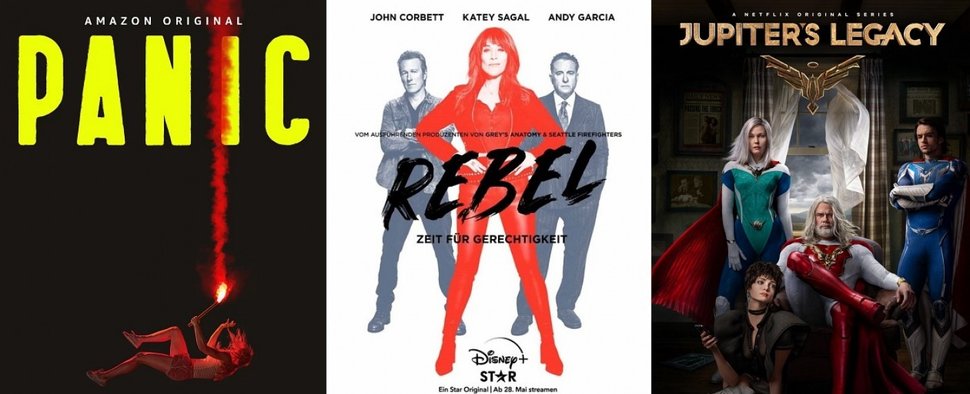 Starten im Mai 2021: „Panic“, „Jupiter’s Legacy“ und „Rebel“ – Bild: Prime Video / Disney+ / Netflix