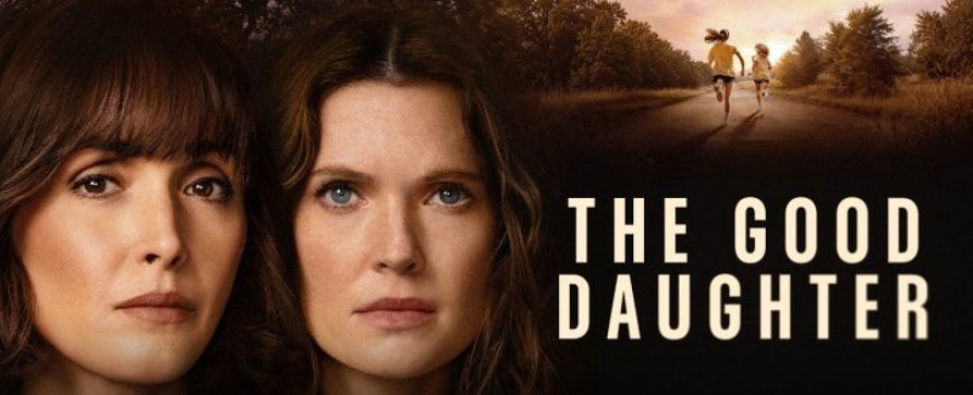 „The Good Daughter“: Trailer zum Psycho-Thriller mit Rose Byrne und Meghann Fahy – Adaption eines Beststellers von Karin Slaughter („Will Trent“) – Bild: Peacock „The Good Daughter“: Trailer zum Psycho-Thriller mit Rose Byrne und Meghann Fahy – Adaption eines Beststellers von Karin Slaughter („Will Trent“) – Bild: Peacock