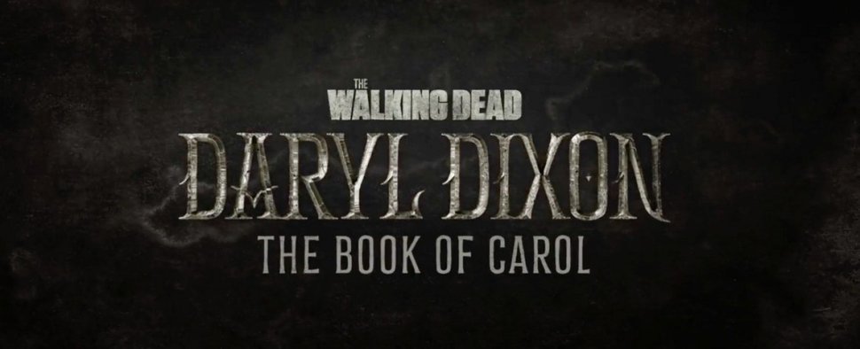 „The Walking Dead: Daryl Dixon – The Book of Carol“ – Bild: AMC