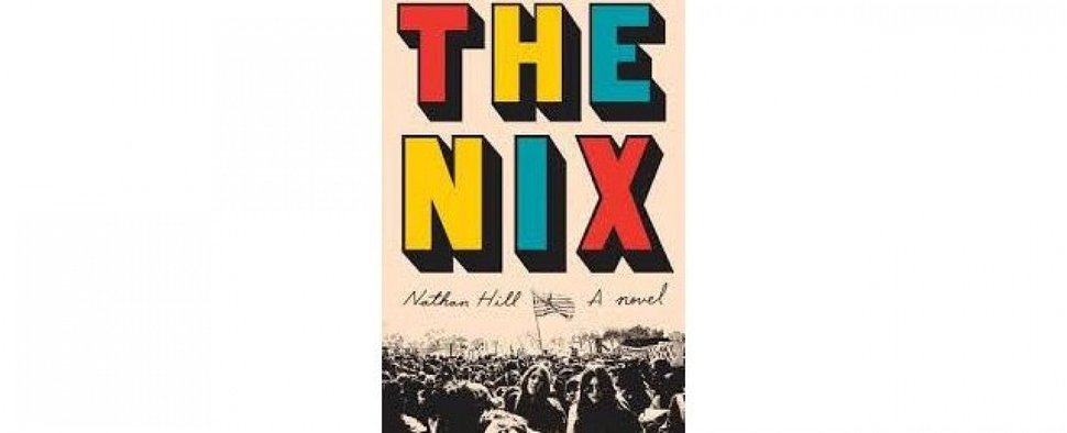 Titelbild zum Roman „The Nix“ – Bild: Knopf Publishing Group