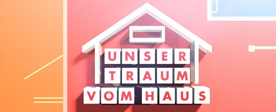 "Unser Traum vom Haus": Zehnte Staffel ab Anfang Oktober bei VOX – Sechs neue Folgen für Immobilienfreunde – Bild: VOX