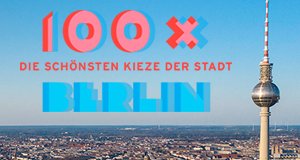 100xBerlin – Bild: rbb/imago images/A. Tamboly