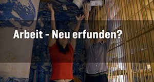 Arbeit – neu erfunden? – Bild: Spiegel TV