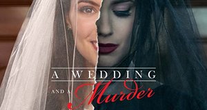 A Wedding and a Murder – Bild: Oxygen A Wedding and a Murder – Bild: Oxygen
