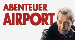Abenteuer Airport – Bild: WDR Abenteuer Airport – Bild: WDR
