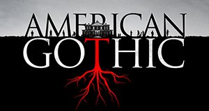 American Gothic – Bild: CBS American Gothic – Bild: CBS