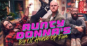 Aunty Donna’s Big Ol’ House of Fun – Bild: Netflix/Comedy Bang! Bang! Productions
