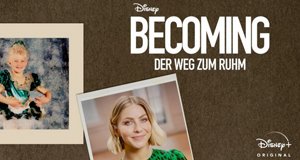 Becoming: Der Weg zum Ruhm – Bild: Disney