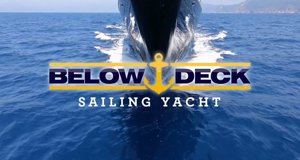 Below Deck Sailing Yacht – Bild: Bravo Below Deck Sailing Yacht – Bild: Bravo