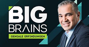 Big Brains – Geniale Erfindungen – Bild: ProSieben/Arne Weychardt Big Brains – Geniale Erfindungen – Bild: ProSieben/Arne Weychardt