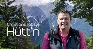 Christians liabste Hütt’n – Bild: BR Fernsehen Christians liabste Hütt’n – Bild: BR Fernsehen