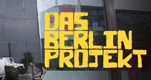 Das Berlin Projekt – Bild: RTL Zwei