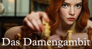 Das Damengambit – Bild: Netflix