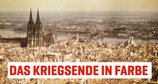 Das Kriegsende in Farbe – Bild: Spiegel Geschichte Das Kriegsende in Farbe – Bild: Spiegel Geschichte