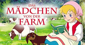 Das Mädchen von der Farm – Bild: Nippon Animation