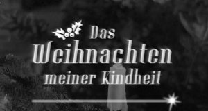Das Weihnachten meiner Kindheit – Bild: SWR Das Weihnachten meiner Kindheit – Bild: SWR