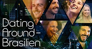 Dating Around: Brasilien – Bild: Netflix Dating Around: Brasilien – Bild: Netflix