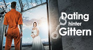 Dating hinter Gittern – Bild: TLC/WE tv