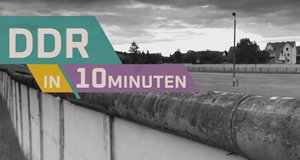 DDR in 10 Minuten – Bild: MDR/LOOKSfilm/Screenshot DDR in 10 Minuten – Bild: MDR/LOOKSfilm/Screenshot
