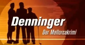 Denninger – Der Mallorcakrimi – Bild: ZDF Denninger – Der Mallorcakrimi – Bild: ZDF