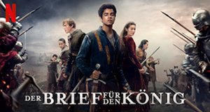 Der Brief für den König – Bild: Netflix