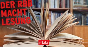 Der rbb macht Lesung – Bild: rbb Der rbb macht Lesung – Bild: rbb