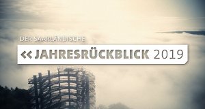 Der saarländische Jahresrückblick – Bild: SR Der saarländische Jahresrückblick – Bild: SR