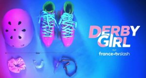 Derby Girl – Bild: KaBo/France TV Derby Girl – Bild: KaBo/France TV
