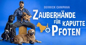 Derrick Campana – Zauberhände für kaputte Pfoten – Bild: sixx/BYUtv Derrick Campana – Zauberhände für kaputte Pfoten – Bild: sixx/BYUtv