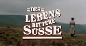 Des Lebens bittere Süße