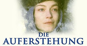 Die Auferstehung – Bild: Eurovideo Die Auferstehung – Bild: Eurovideo