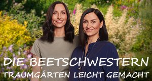 Die Beetschwestern – Traumgärten leicht gemacht – Bild: Discovery Die Beetschwestern – Traumgärten leicht gemacht – Bild: Discovery